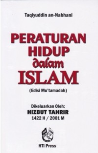 Peraturan Hidup dalam Islam: (Edisi Mu'tamadah)