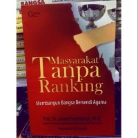 Masyarakat Tanpa Ranking: Membangun Bangsa Bersendi Agama