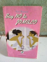 Say No To Jomblo