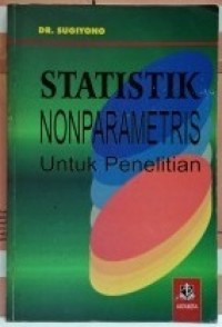 STATISTIK NONPARAMETRIS: untuk Penelitian