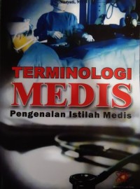 Terminologi Medis: Pengenalan Istilah Medis