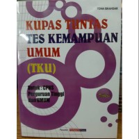 Kupas Tuntas Tes Kemampuan Umum (TKU)