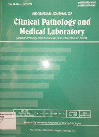 Indonesian Journal of Clinical Pathology and Medical Laboratory (IJCPML) Vol.28 No.3 Juli 2022 (jurnal)