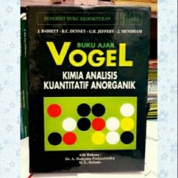 Buku Ajar Vogel: Kimia Analisis Kuantitatif Anorganik